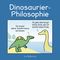 Dinosaurier-Philosophie Cover des Buches Dinosaurier-Philosophie (ISBN: 9783847901518)