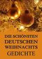 Die schönsten deutschen Weihnachtsgedichte Cover des Buches Die schönsten deutschen Weihnachtsgedichte (ISBN: 9783849696993)