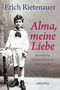 Alma, meine Liebe Cover des Buches Alma, meine Liebe (ISBN: 9783850026529)