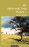 Wo Milch und Honig fließen … Cover des Buches Wo Milch und Honig fließen … (ISBN: 9783850229487)
