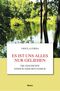 Es ist uns alles nur geliehen Cover des Buches Es ist uns alles nur geliehen (ISBN: 9783850523769)