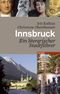 Innsbruck Cover des Buches Innsbruck (ISBN: 9783852185811)