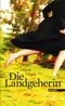 Die Landgeherin Cover des Buches Die Landgeherin (ISBN: 9783852186832)