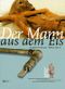 Der Mann aus dem Eis Cover des Buches Der Mann aus dem Eis (ISBN: 9783852560984)