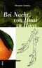 Bei Nacht, von Haus zu Haus Cover des Buches Bei Nacht, von Haus zu Haus (ISBN: 9783852562506)