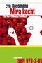 Mira kocht Cover des Buches Mira kocht (ISBN: 9783852563589)