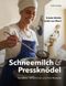 Schneemilch und Pressknödel Cover des Buches Schneemilch und Pressknödel (ISBN: 9783852566788)