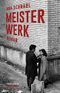 Meisterwerk Cover des Buches Meisterwerk (ISBN: 9783852568515)