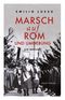 Marsch auf Rom und Umgebung Cover des Buches Marsch auf Rom und Umgebung (ISBN: 9783852568652)