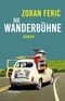 Die Wanderbühne Cover des Buches Die Wanderbühne (ISBN: 9783852568782)