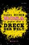 Rosa gegen den Dreck der Welt Cover des Buches Rosa gegen den Dreck der Welt (ISBN: 9783852862033)