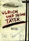 Ulrich und seine Täter Cover des Buches Ulrich und seine Täter (ISBN: 9783852862279)