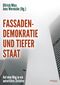 Fassadendemokratie und Tiefer Staat Cover des Buches Fassadendemokratie und Tiefer Staat (ISBN: 9783853714256)