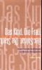 Das Kind. Die Frau. Der Soldat. Die Stadt. Cover des Buches Das Kind. Die Frau. Der Soldat. Die Stadt. (ISBN: 9783854353201)