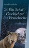 24 Ein-Schaf-Geschichten für Erwachsene Cover des Buches 24 Ein-Schaf-Geschichten für Erwachsene (ISBN: 9783854358985)