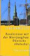 Rendezvous mit der Meerjungfrau. Dänische Abstecher Cover des Buches Rendezvous mit der Meerjungfrau. Dänische Abstecher (ISBN: 9783854527503)