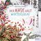 Der Hase hält Winterschlaf Cover des Buches Der Hase hält Winterschlaf (ISBN: 9783855463428)