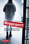 Weggesperrt: Warum Tausende in der Schweiz unschuldig hinter Gittern sassen Cover des Buches Weggesperrt: Warum Tausende in der Schweiz unschuldig hinter Gittern sassen (ISBN: 9783855694396)