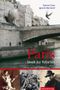 Paris – Stadt der Rebellen Cover des Buches Paris – Stadt der Rebellen (ISBN: 9783858694188)