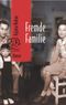 Fremde Familie Cover des Buches Fremde Familie (ISBN: 9783861249054)