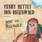 Henry rettet den Regenwald Cover des Buches Henry rettet den Regenwald (ISBN: 9783861966739)
