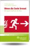 Wenn die Seele brennt Cover des Buches Wenn die Seele brennt (ISBN: 9783862160808)