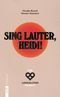 Sing lauter, Heidi! Cover des Buches Sing lauter, Heidi! (ISBN: 9783862225354)