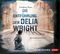 Die Entführung der Delia Wright Cover des Buches Die Entführung der Delia Wright (ISBN: 9783862314355)