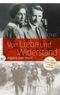 Von Liebe und Widerstand Cover des Buches Von Liebe und Widerstand (ISBN: 9783862560172)