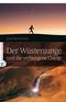 Der Wüstenjunge und die verborgene Quelle Cover des Buches Der Wüstenjunge und die verborgene Quelle (ISBN: 9783862561858)