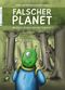 Falscher Planet Cover des Buches Falscher Planet (ISBN: 9783862561926)