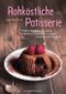 Rohköstliche Patisserie Cover des Buches Rohköstliche Patisserie (ISBN: 9783862643721)