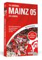 111 Gründe, Mainz 05 zu lieben Cover des Buches 111 Gründe, Mainz 05 zu lieben (ISBN: 9783862652709)