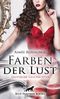Farben der Lust Cover des Buches Farben der Lust (ISBN: 9783862777457)