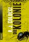 Die Kolonie Cover des Buches Die Kolonie (ISBN: 9783862788231)