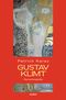 Gustav Klimt. Zeit und Leben des Wiener Künstlers Gustav Klimt Cover des Buches Gustav Klimt. Zeit und Leben des Wiener Künstlers Gustav Klimt (ISBN: 9783862822959)