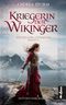 Kriegerin der Wikinger. Die Jelling-Dynastie. Band 2 Cover des Buches Kriegerin der Wikinger. Die Jelling-Dynastie. Band 2 (ISBN: 9783862828272)