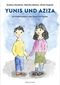 Yunis und Aziza Cover des Buches Yunis und Aziza (ISBN: 9783863213152)