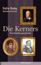 Die Kerners Cover des Buches Die Kerners (ISBN: 9783863514624)