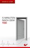 5 Minuten nach dem Tod Cover des Buches 5 Minuten nach dem Tod (ISBN: 9783863530051)