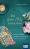 Ein guter Platz zum Leben Cover des Buches Ein guter Platz zum Leben (ISBN: 9783863745028)