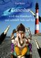 Ganesha wirft das Handtuch und schlürft Sekt auf Sylt Cover des Buches Ganesha wirft das Handtuch und schlürft Sekt auf Sylt (ISBN: 9783863862121)