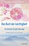 Das Buch der Leichtigkeit Cover des Buches Das Buch der Leichtigkeit (ISBN: 9783864100499)