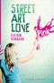 Street Art Love Cover des Buches Street Art Love (ISBN: 9783864300219)