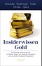 Insiderwissen: Gold Cover des Buches Insiderwissen: Gold (ISBN: 9783864451706)