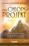 Das Cheops-Projekt Cover des Buches Das Cheops-Projekt (ISBN: 9783864452307)