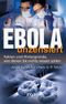 Ebola unzensiert Cover des Buches Ebola unzensiert (ISBN: 9783864452505)