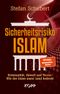 Sicherheitsrisiko Islam Cover des Buches Sicherheitsrisiko Islam (ISBN: 9783864456862)