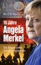 16 Jahre Angela Merkel Cover des Buches 16 Jahre Angela Merkel (ISBN: 9783864458354)