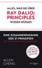 Alles, was Sie über RAY DALIO: PRINCIPLES wissen müssen: Cover des Buches Alles, was Sie über RAY DALIO: PRINCIPLES wissen müssen: (ISBN: 9783864706530)